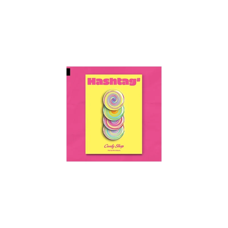 Candy Shop - 1st ミニアルバム Hashtag