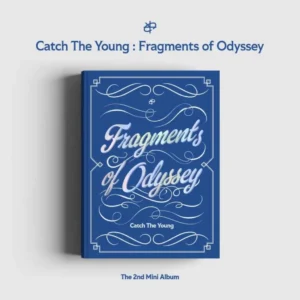 Catch The Young (キャッチ・ザ・ヤング) - Catch The Young : Fragments of Odyssey (2nd ミニアルバム)