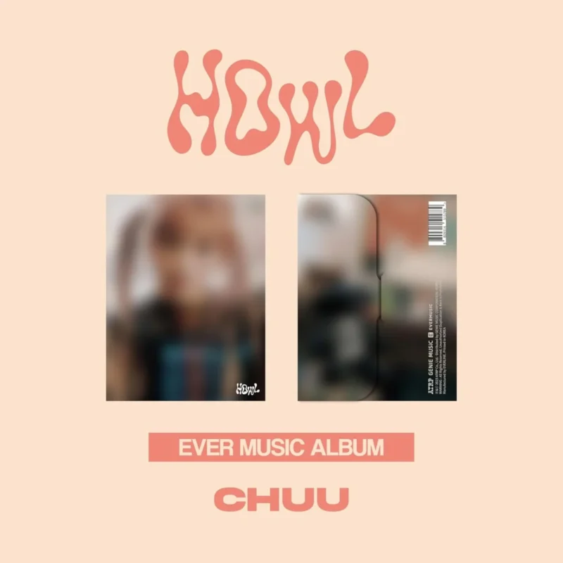 CHUU (チュウ) - Howl (EVER MUSIC アルバム) (1st ミニアルバム)