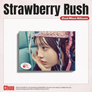 チュウ (CHUU) - Strawberry Rush (STAYG アルバム バージョン) (2nd ミニアルバム)