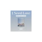 DKB - 6th ミニアルバム I Need Love (EVER MUSIC アルバム バージョン)