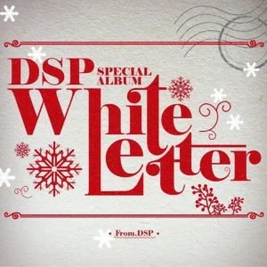 DSP Friends - DSP スペシャル・アルバム White Letter (w/ NFC card)