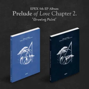 EPEX (イーペックス) - 'Growing Pains' (5th EP アルバム Prelude of Love Chapter 2.)