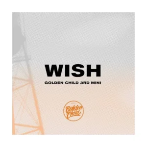 Golden Child (ゴールデン・チャイルド) - 3rd ミニアルバム Wish (Random バージョン)