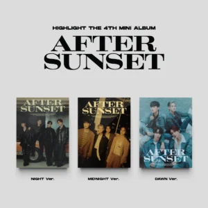 Highlight (ハイライト) - 4th ミニアルバム AFTER SUNSET