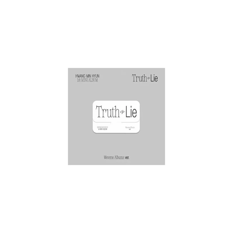 HWANG MIN HYUN - 1st ミニアルバム Truth or Lie (Weverse アルバムs バージョン)