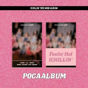 アイチリン (ICHILLIN') - Feelin' Hot (POCA バージョン) (3rd ミニアルバム)