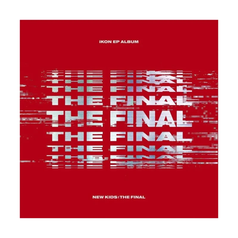iKON (アイコン) - New Kids The Final EP (Redout バージョン)