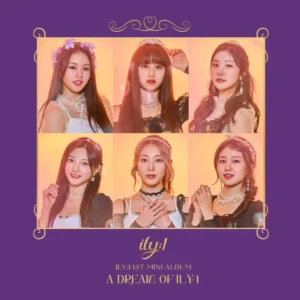 アイリーワン (ILY:1) - A Dream of ILY:1 (1st ミニアルバム)
