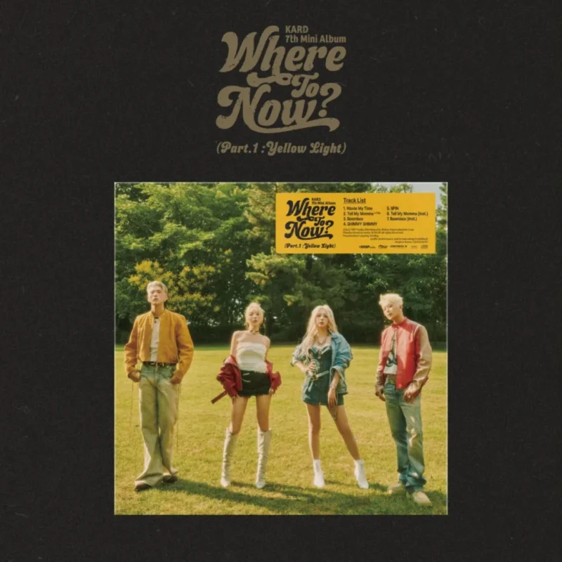 カード (KARD) - Where To Now? (Part.1 : Yellow Light) (7th ミニアルバム)