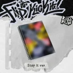KickFlip (キックフリップ ) - Flip it, Kick it! (Stop It バージョン) (1st ミニアルバム)