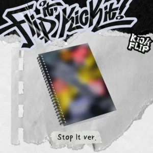 KickFlip (キックフリップ ) - Flip it, Kick it! (Stop It バージョン) (1st ミニアルバム)
