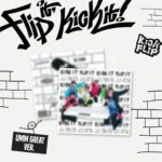 KickFlip (キックフリップ ) - Flip it, Kick it! (UmmGreat デジパック バージョン) (1st ミニアルバム)