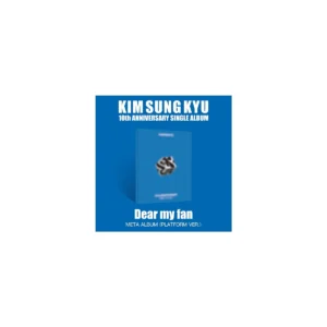 KIM SUNG KYU - 10th Anniversary シングル・アルバム Dear my fan (PLATFORM バージョン)