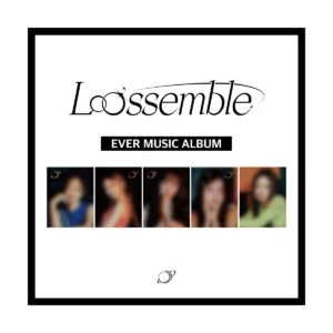 ルッセンブル (Loossemble) - Loossemble (EVER MUSIC アルバム バージョン) (1st ミニアルバム)