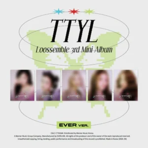 ルッセンブル (LOOSSEMBLE) - TTYL (EVER MUSIC アルバム バージョン) (3rd ミニアルバム)