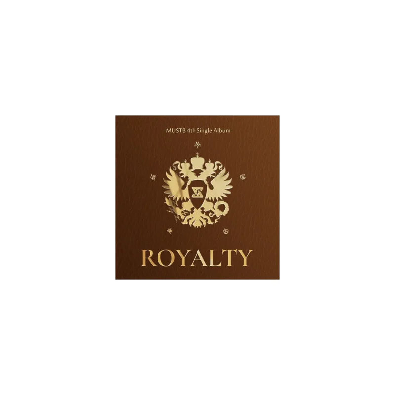 MUST B - 4th シングル・アルバム ROYALTY