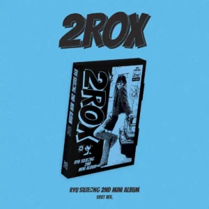 リュ・スジョン (RYU SUJEONG) - 2ROX (SHXT バージョン) (2nd ミニアルバム)