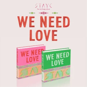 ステイシー (STAYC) - WE NEED LOVE (3rd シングル・アルバム)