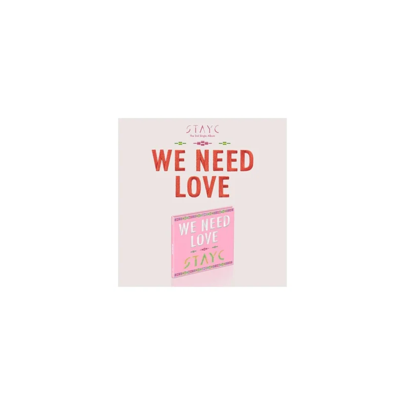STAYC (ステイシー) - WE NEED LOVE (デジパック バージョン) (3rd シングル・アルバム)