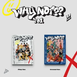 TO1 (ティーオーワン) - 3rd ミニアルバム WHY NOT??