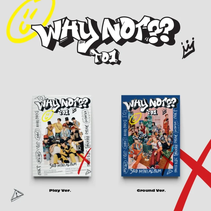 TO1 (ティーオーワン) - 3rd ミニアルバム WHY NOT??