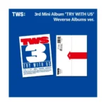 TWS (トゥアス) - TRY WITH US (Weverse バージョン) (3rd ミニアルバム)