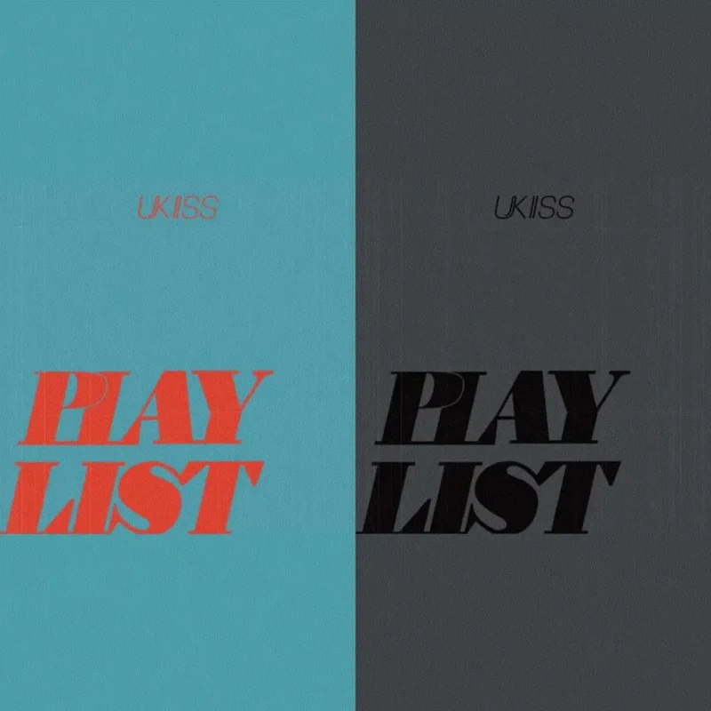 ユー・キス (UKISS) - ユー・キス (UKISS) PLAY LIST