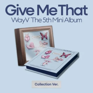 WayV - Give Me That (Collection バージョン) (5th ミニアルバム)