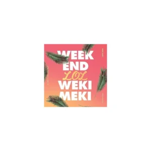 Weki Meki (ウィキミキ) - 2nd シングル・アルバム リパッケージ WEEK END LOL