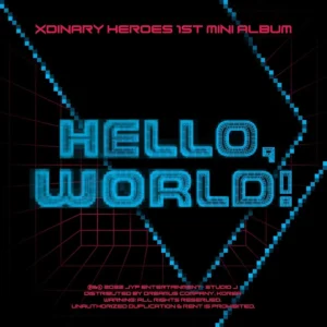 Xdinary Heroes (エクスディナリー・ヒーローズ) - Hello, world! (1st ミニアルバム)