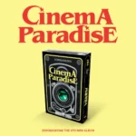 ZEROBASEONE (ゼロベースワン) - CINEMA PARADISE (FILM バージョン) (4th ミニアルバム)