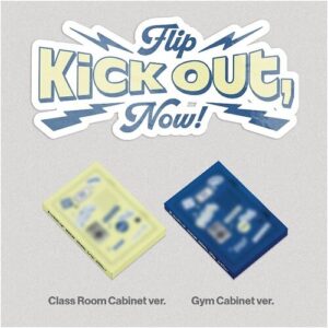 キックフリップ (KickFlip) - Kick Out, Flip Now! (Platform バージョン) (2nd ミニアルバム)