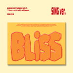 ド・ギョンス (ディオ, D.O.) - BLISS (Sing バージョン) (1st アルバム)