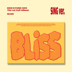 ド・ギョンス (ディオ, D.O.) - BLISS (Sing バージョン) (1st アルバム)