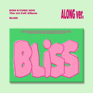 ド・ギョンス (ディオ, D.O.) - BLISS (Along バージョン) (1st アルバム)