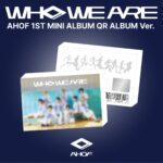アホプ (AHOF) - WHO WE ARE (QR アルバム バージョン) (1st ミニアルバム)