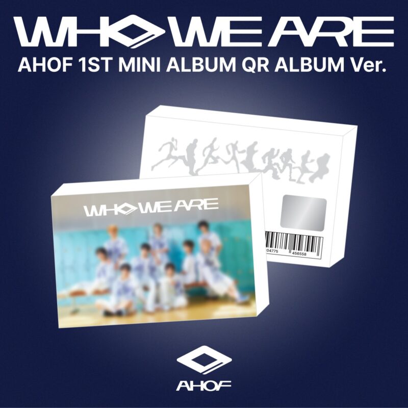 アホプ (AHOF) - WHO WE ARE (QR アルバム バージョン) (1st ミニアルバム)