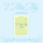 PURPLE KISS (パープルキス) - I Miss My... (POCA バージョン) (2nd シングル・アルバム)