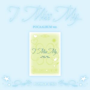 PURPLE KISS (パープルキス) - I Miss My... (POCA バージョン) (2nd シングル・アルバム)