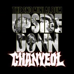 チャンヨル (CHANYEOL) - Upside Down (SMini Version) (2nd Mini Album)